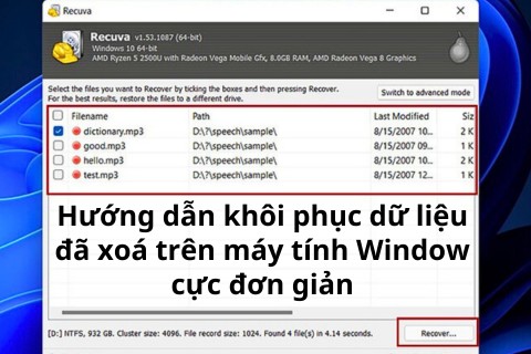 Hướng dẫn khôi phục dữ liệu đã xoá trên máy tính Window cực đơn giản